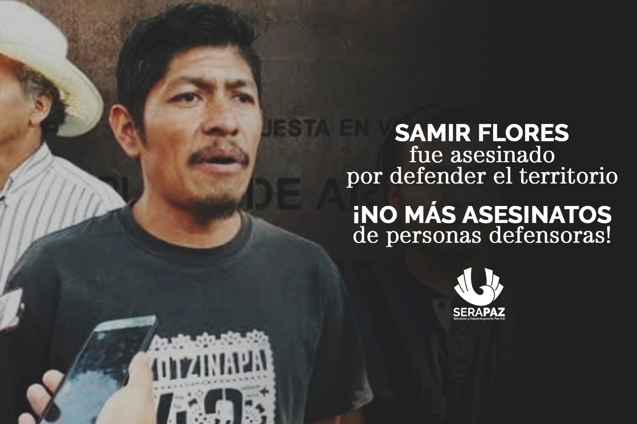 Asesinan a Samir Flores Soberanes