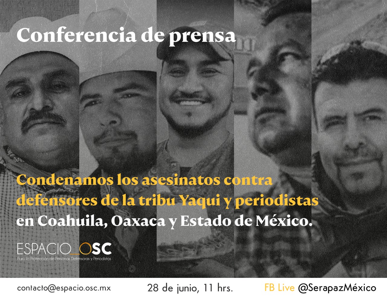 Personas y organizaciones de la sociedad civil condenamos los asesinatos contra defensores de la tribu Yaqui y periodistas en Coahuila, Oaxaca y Estado de México.  