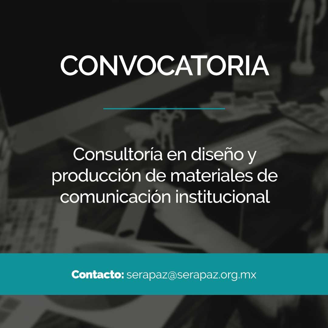 Convocatoria: Consultoría en diseño y producción de materiales de comunicación institucional